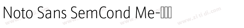 Noto Sans SemCond Me字体转换
